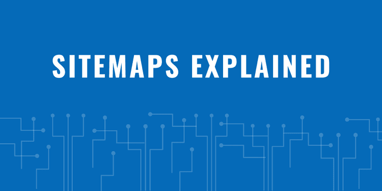 Our Expert Team Explains SEO Sitemaps